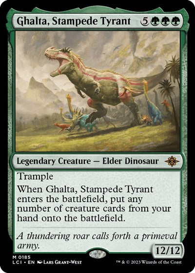 Ghalta Stampede Tyrant (LCI, Near Mint,)
